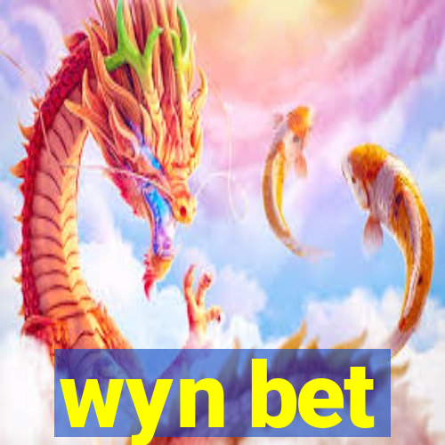 wyn bet